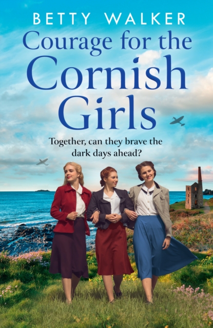 Courage for the Cornish Girls, Paperback / softback Book