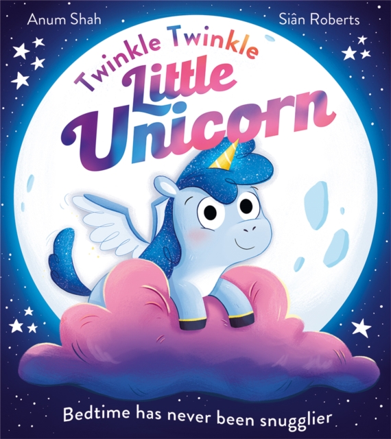 Twinkle Twinkle Little Unicorn, Paperback / softback Book