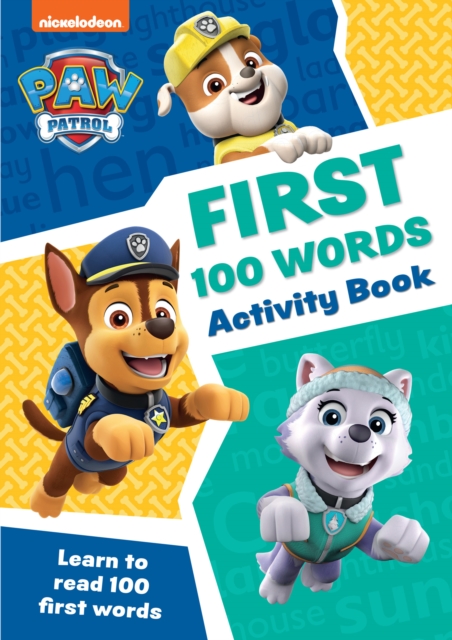 PAW Patrol First 100 Words Activity Book : Get Set for School!, Paperback / softback Book