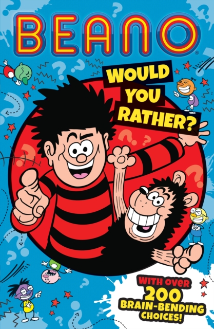 Beano Would You Rather, Paperback / softback Book