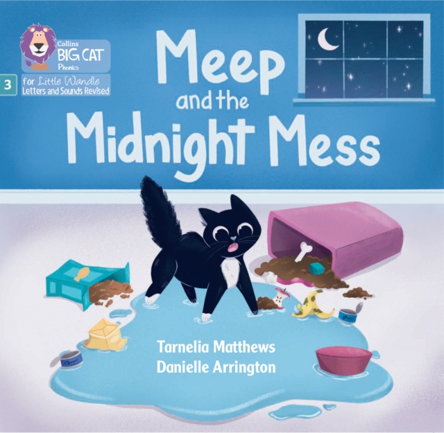 Meep and the Midnight Mess : Phase 3 Set 2, Paperback / softback Book