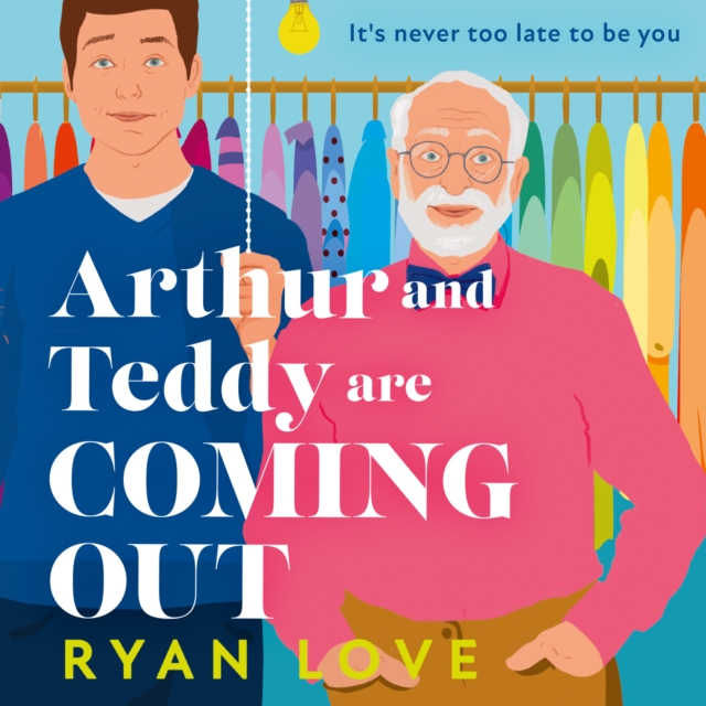 Arthur and Teddy Are Coming Out, eAudiobook MP3 eaudioBook