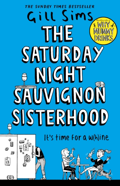 The Saturday Night Sauvignon Sisterhood, Paperback Book