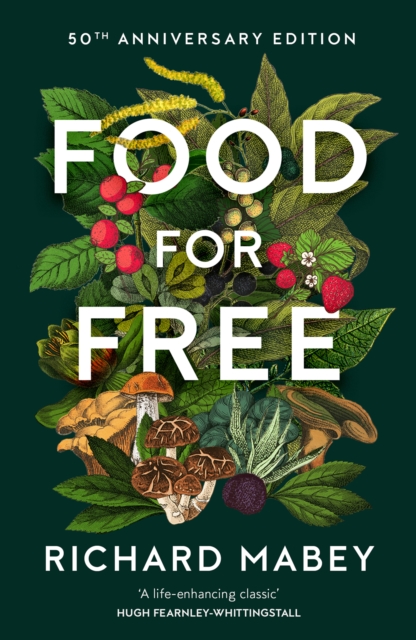 Food for Free : 50th Anniversary Edition, EPUB eBook