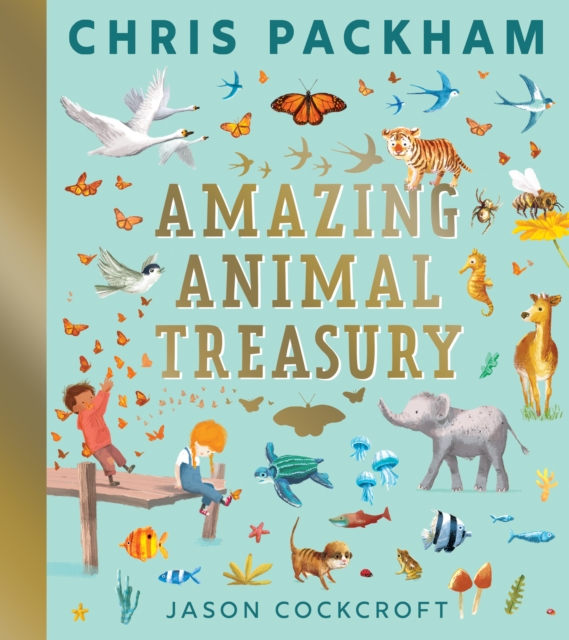 Amazing Animal Treasury: Chris Packham: 9780008546281: Amazing Animal Treasury: Chris Packham: 9780008546281: