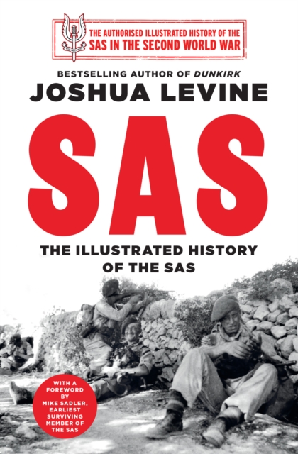 SAS : The Illustrated History of the SAS, Hardback Book