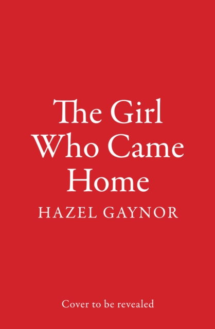 The Girl Who Came Home, Paperback / softback Book