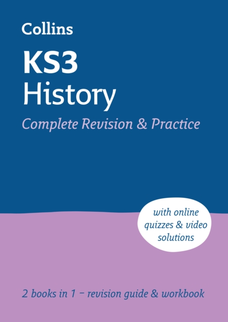 KS3 History All-in-One Complete Revision and Practice : Ideal for Years 7, 8 and 9, Paperback / softback Book