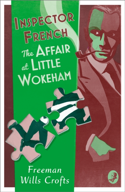 Inspector French: The Affair at Little Wokeham, Paperback / softback Book