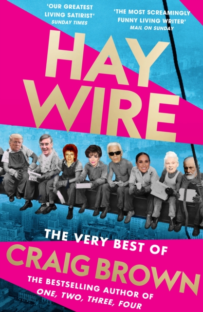 Haywire : The Best of Craig Brown, Paperback / softback Book