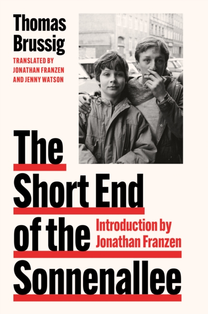 The Short End of the Sonnenallee, Hardback Book
