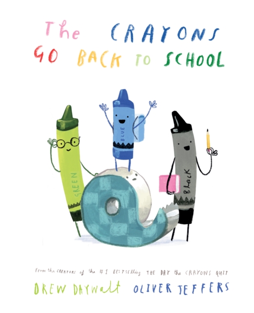 The Crayons Go Back to School, Hardback Book