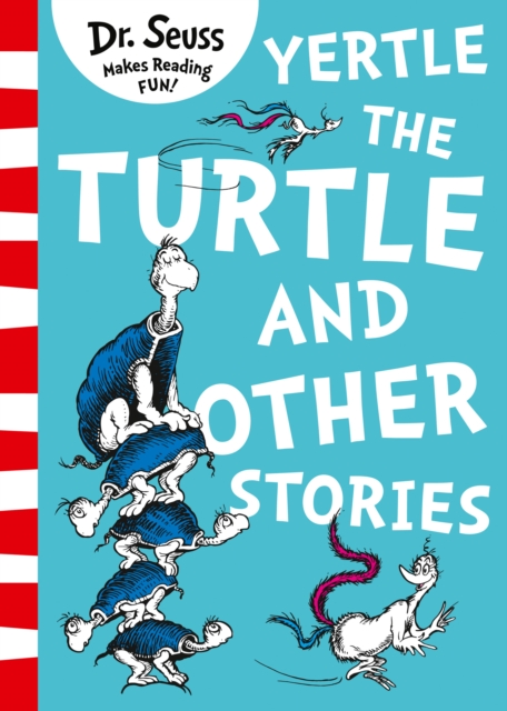 Yertle the Turtle and Other Stories, EPUB eBook