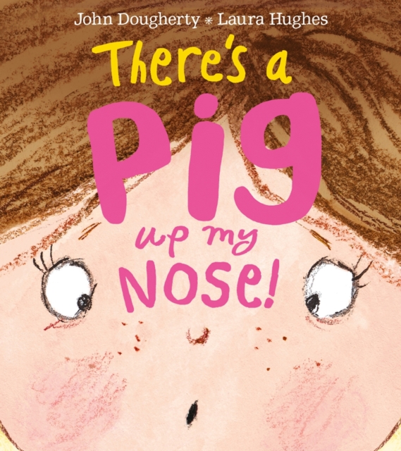 There's a Pig up my Nose!, EPUB eBook