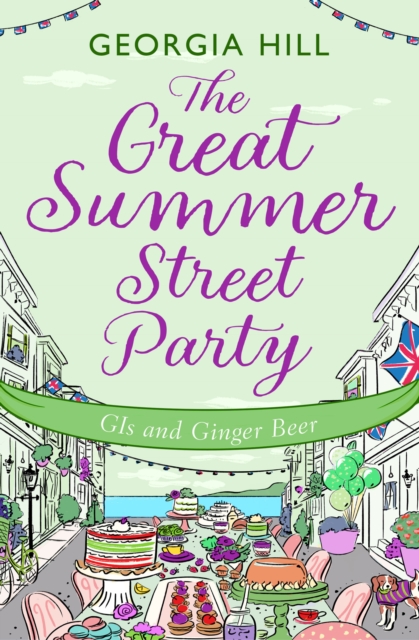 The Great Summer Street Party Part 2: GIs and Ginger Beer, Paperback / softback Book