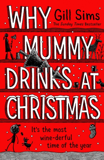 Why Mummy Drinks at Christmas, Hardback Book