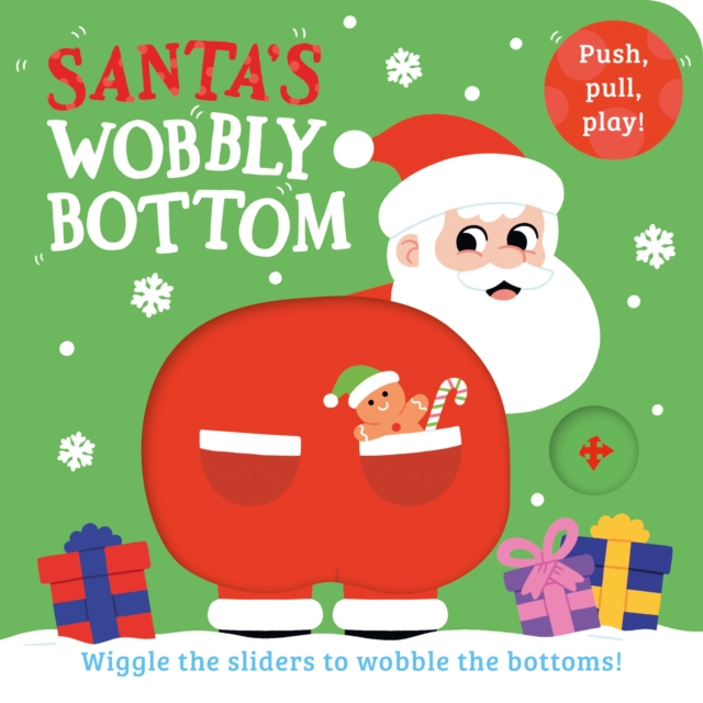 Santa’s Wobbly Bottom, Board book Book