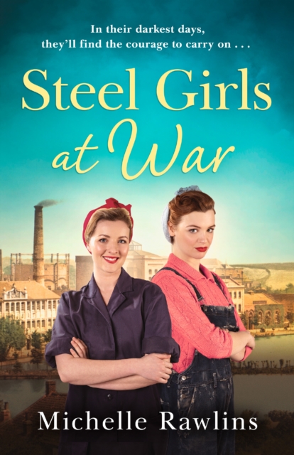 Steel Girls at War, Paperback / softback Book