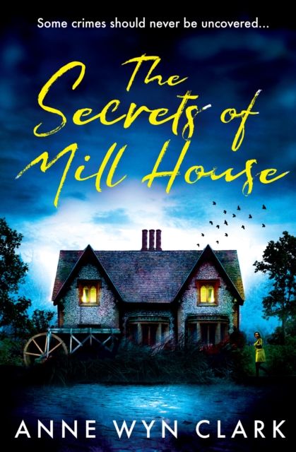 The Secrets of Mill House, Paperback / softback Book