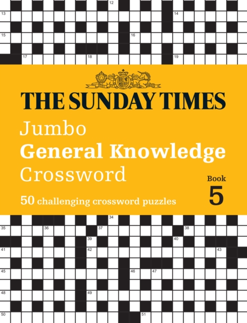 The Sunday Times Jumbo General Knowledge Crossword Book 5 : 50 General Knowledge Crosswords, Paperback / softback Book