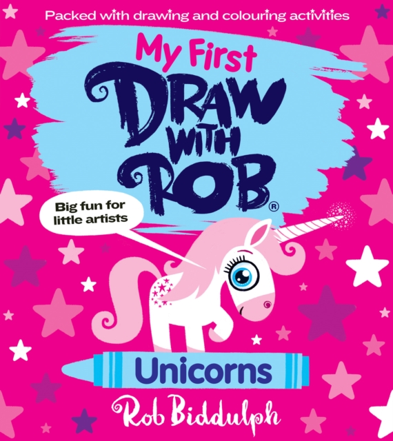 My First Draw With Rob: Unicorns, Paperback / softback Book