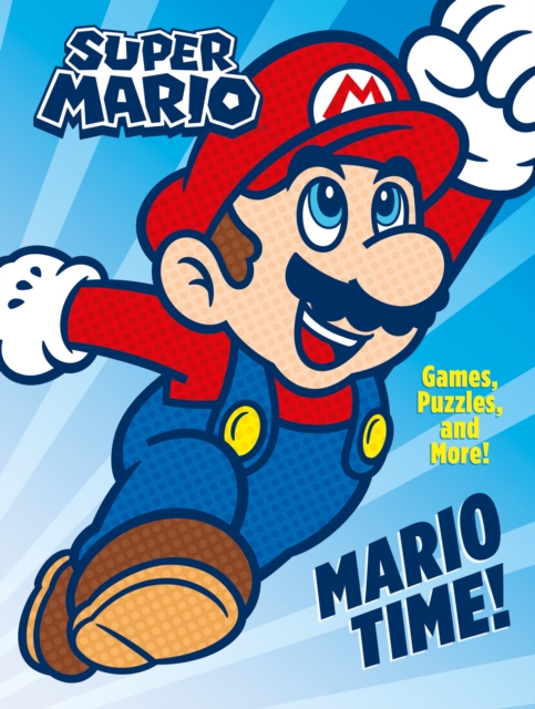 Official Super Mario: Mario Time!, Paperback / softback Book