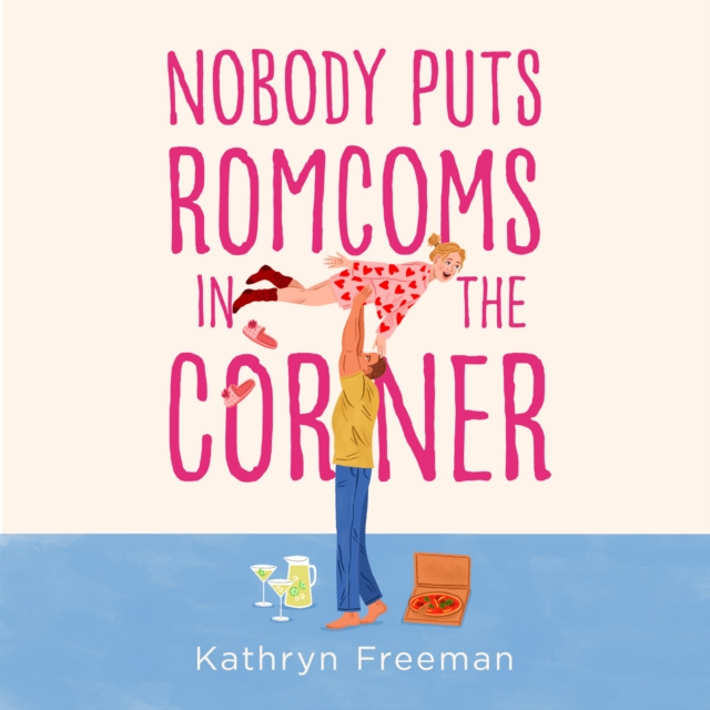 The Nobody Puts Romcoms In The Corner, eAudiobook MP3 eaudioBook