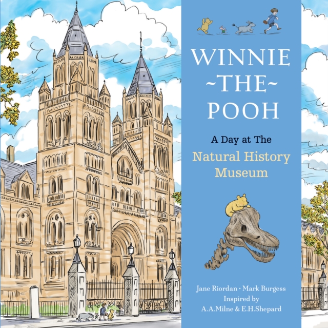 Winnie The Pooh A Day at the Natural History Museum, Hardback Book