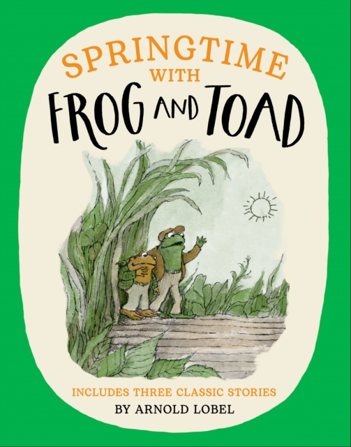 Springtime with Frog and Toad, Paperback / softback Book