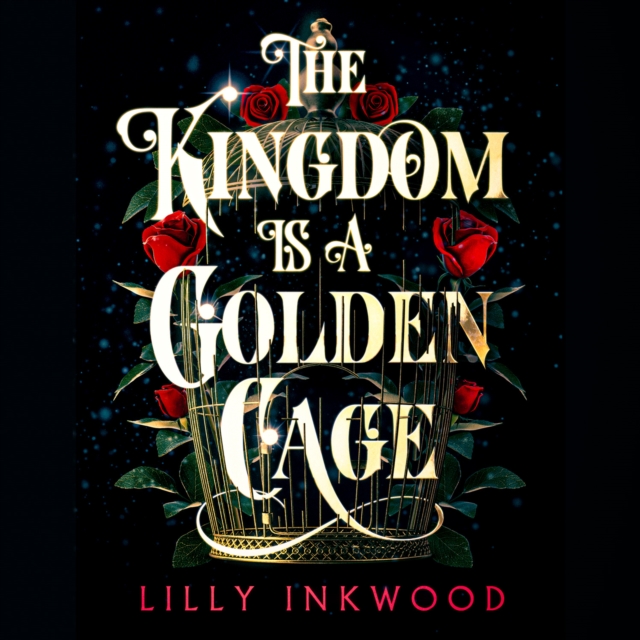 The Kingdom is a Golden Cage, eAudiobook MP3 eaudioBook