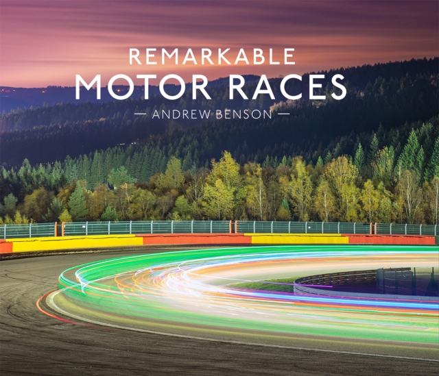 Remarkable Motor Races, Hardback Book