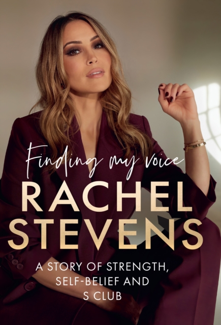 Finding My Voice : A Story of Strength, Self-Belief and S Club, Hardback Book