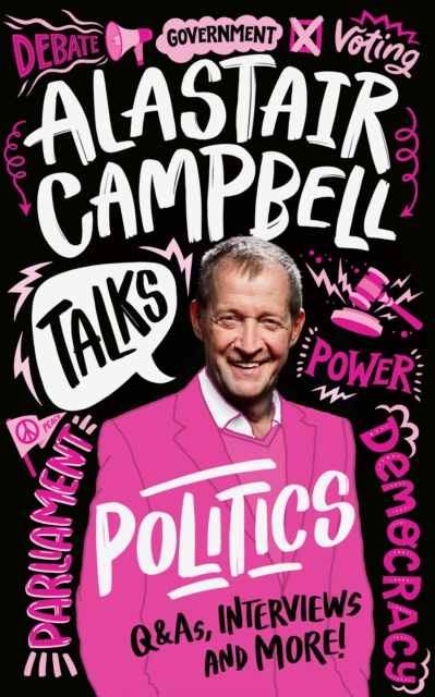 Alastair Campbell Talks Politics, Paperback / softback Book