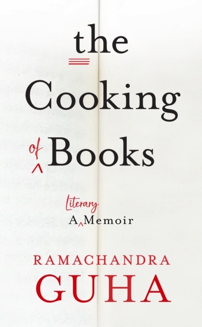The Cooking of Books : A Literary Memoir, Hardback Book