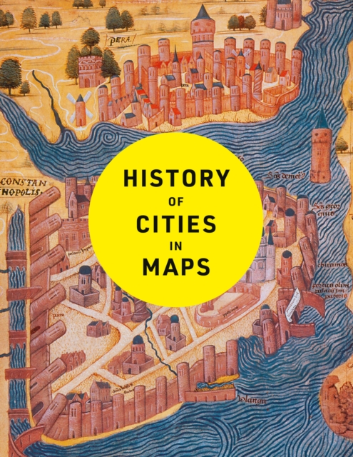 History of Cities in Maps, Hardback Book