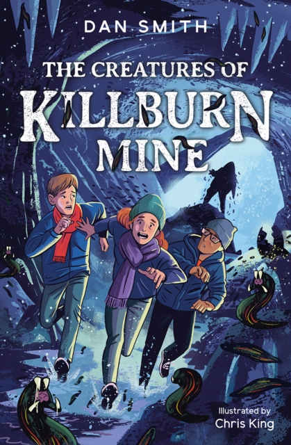 The Creatures of Killburn Mine, EPUB eBook