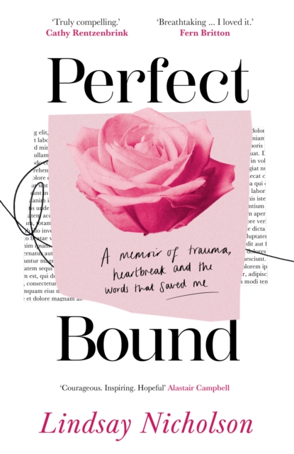Perfect Bound : A Memoir of Trauma, Heartbreak and the Words That Saved Me, Hardback Book