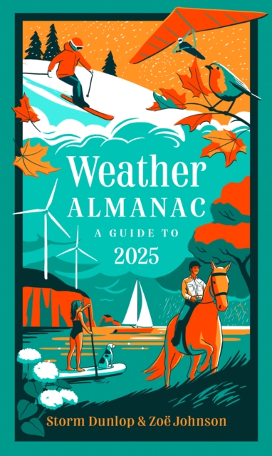 Weather Almanac 2025 : The Perfect Gift for Nature Lovers and Weather Watchers, Hardback Book