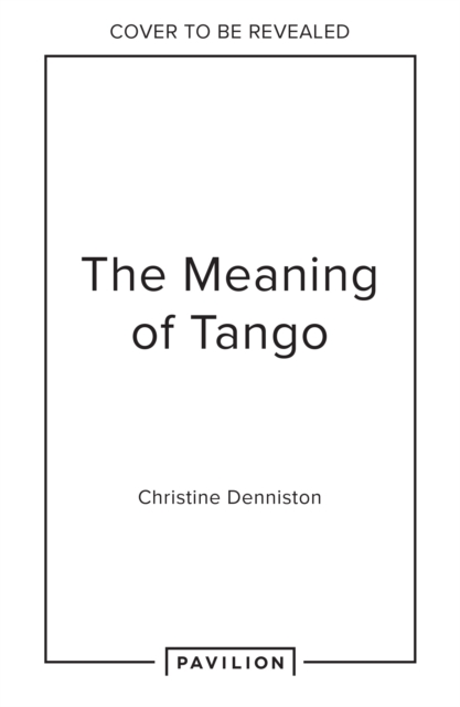 The Meaning Of Tango : The Story of the Argentinian Dance, Paperback / softback Book