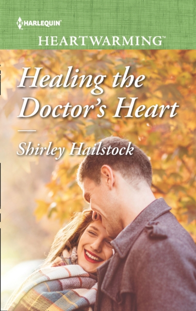 Healing The Doctor's Heart, EPUB eBook