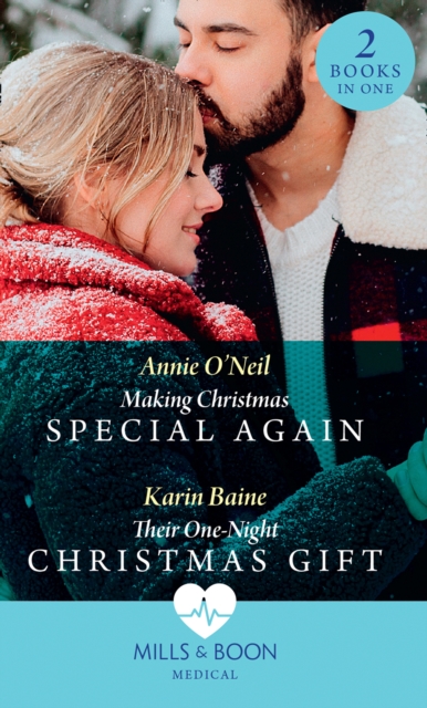 Making Christmas Special Again / Their One-Night Christmas Gift : Making Christmas Special Again (Pups That Make Miracles) / Their One-Night Christmas Gift (Pups That Make Miracles), EPUB eBook