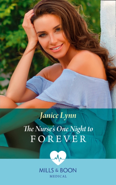 The Nurse's One Night To Forever, EPUB eBook