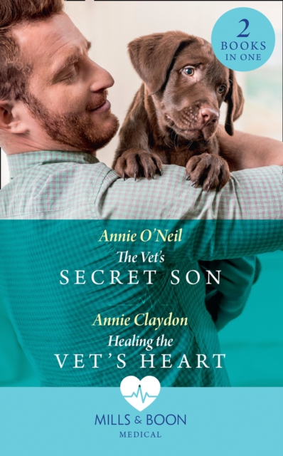 The Vet's Secret Son / Healing The Vet's Heart : The Vet's Secret Son (Dolphin Cove Vets) / Healing the Vet's Heart (Dolphin Cove Vets), EPUB eBook