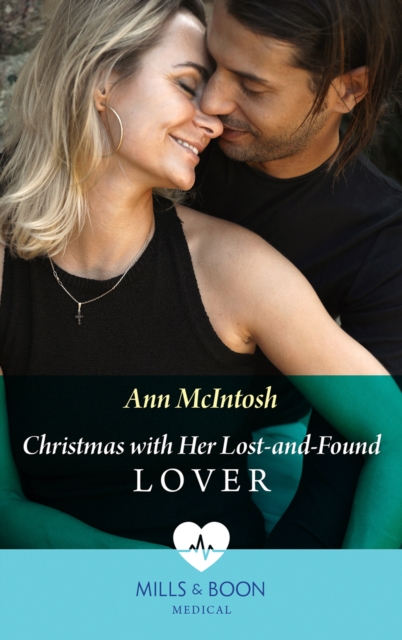 Christmas With Her Lost-And-Found Lover, EPUB eBook