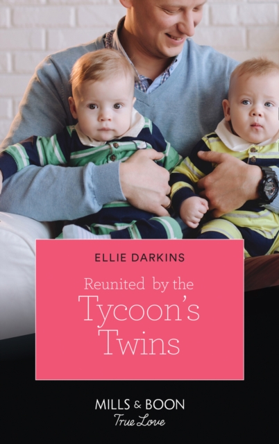 Reunited By The Tycoon's Twins, EPUB eBook