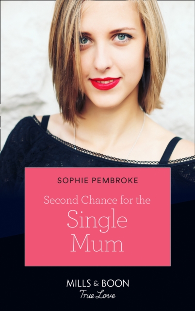 Second Chance For The Single Mum, EPUB eBook