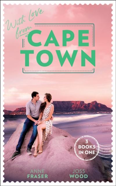 With Love From Cape Town : Miracle: Marriage Reunited / She's So Over Him / the Last Guy She Should Call, EPUB eBook