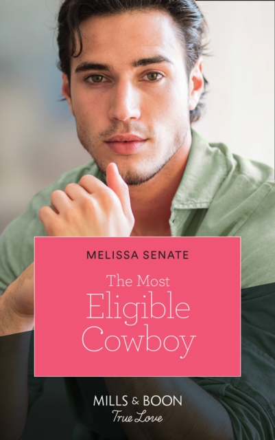 The Most Eligible Cowboy, EPUB eBook