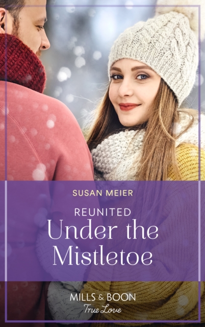 Reunited Under The Mistletoe, EPUB eBook