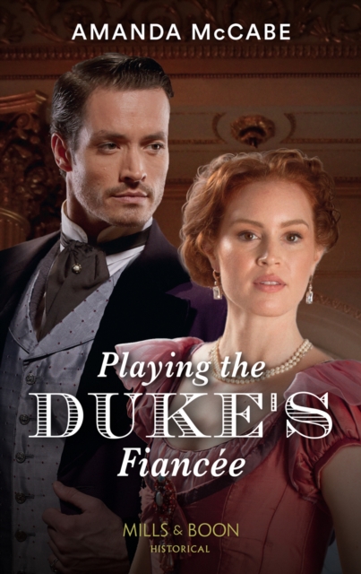 Playing The Duke's Fiancee, EPUB eBook
